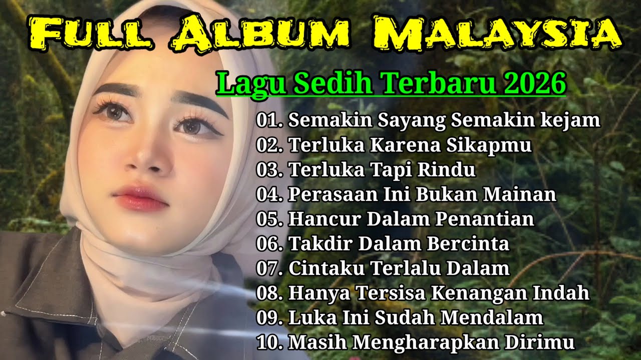 Satu Album Slow Rock Melayu, Lagu Paling Sedih - Lagu Galau Terbaru 2026