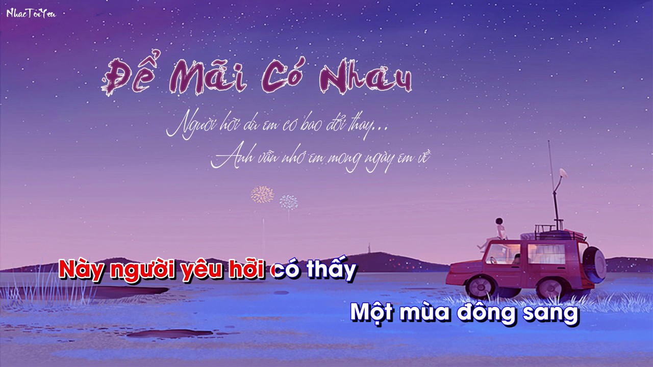 Karaoke  Để Mãi Có Nhau