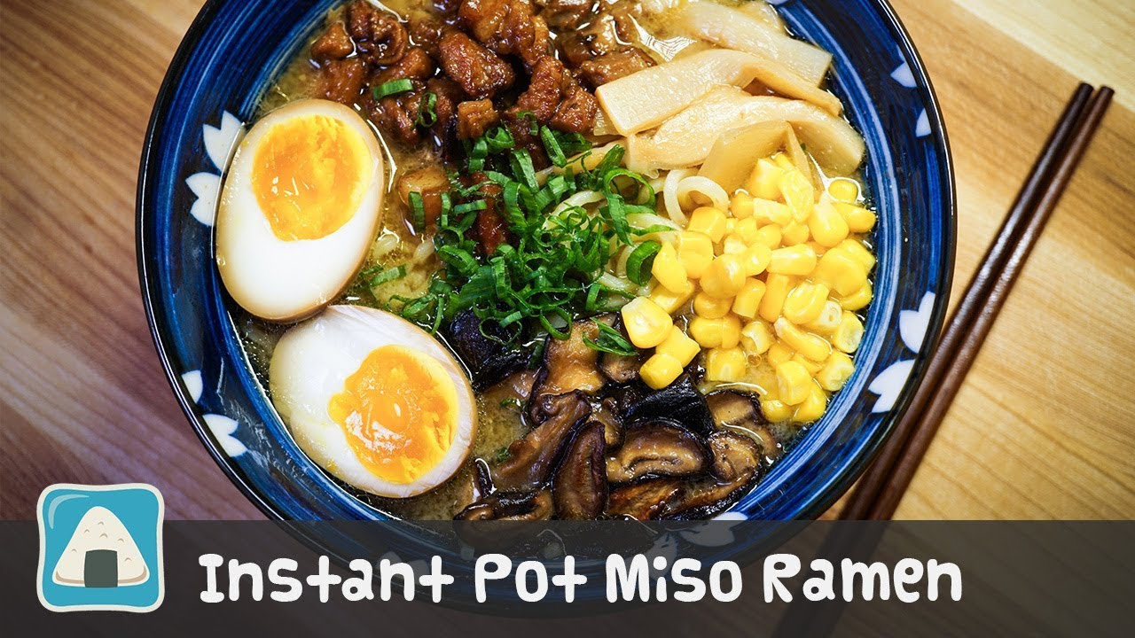Instant Pot Miso Ramen Noodle Soup