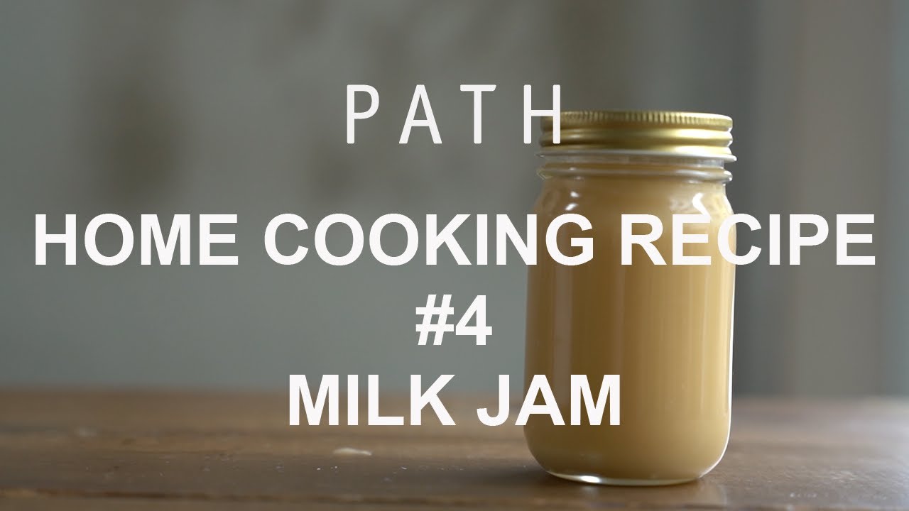 ミルクジャム MILK JAM PATH Home Cooking Recipe #4  レシピ