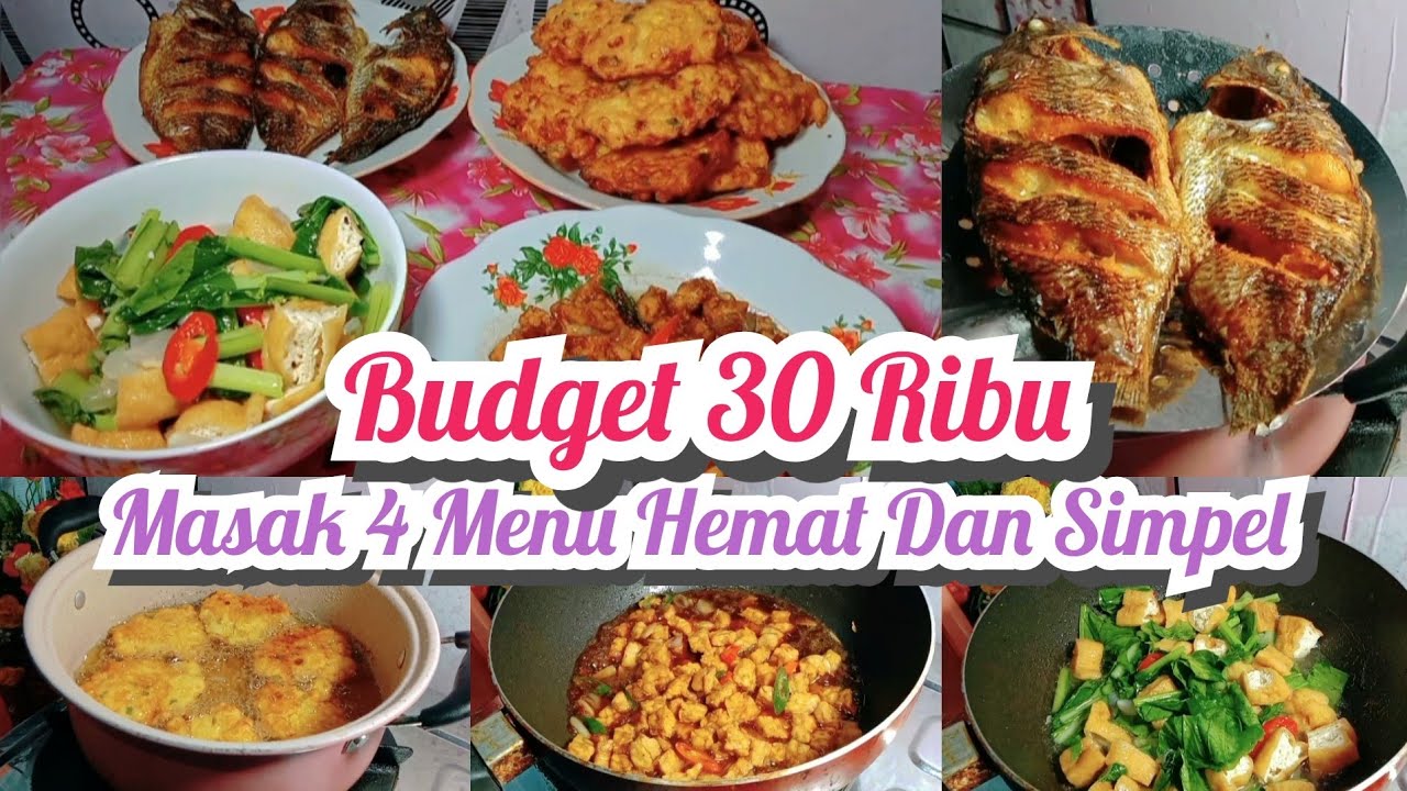 MASAK 4 MENU HEMAT DAN ENAK  || DENGAN BUDGET 30 RIBU