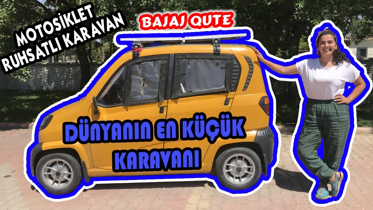 DÜNYA'NIN EN KÜÇÜK MOTOKARAVANI BAJAJ QUTE ( Motosiklet Ruhsatlı Karavan )