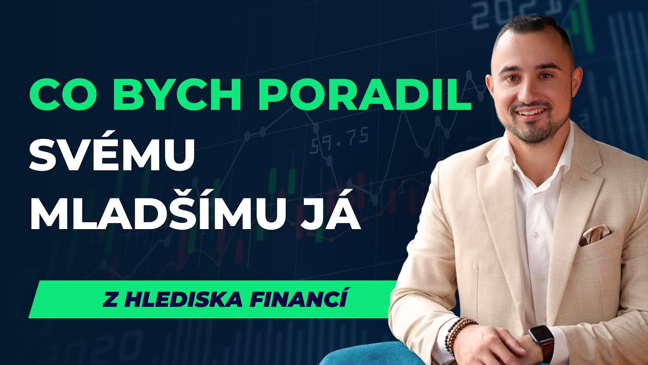 Co bych poradil svému mladšímu já?