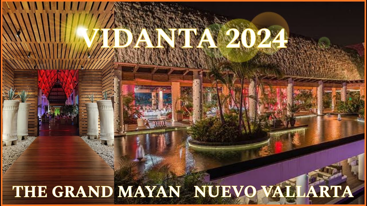 Vidanta Nuevo Vallarta 2024 | The Grand Mayan