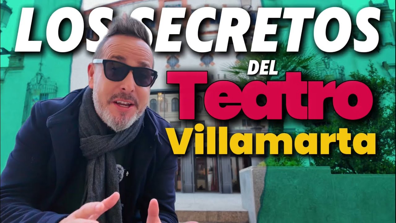 Los secretos ocultos del Teatro Villamarta en Jerez de la Frontera