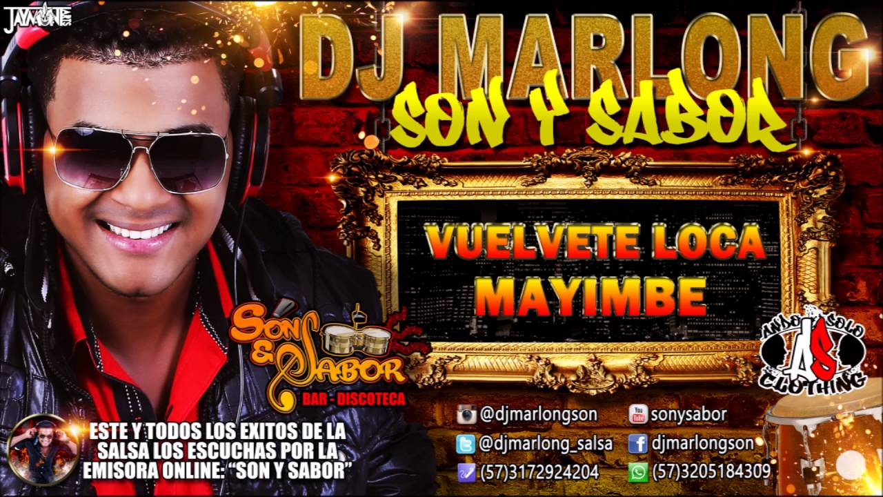 Vuelvete Loca - Mayimbe - DJ Marlong Son Y Sabor