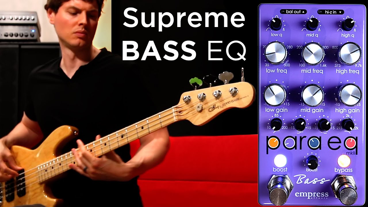 EMPRESS - BASS ParaEq MKII // Демо от Нейта Наварро