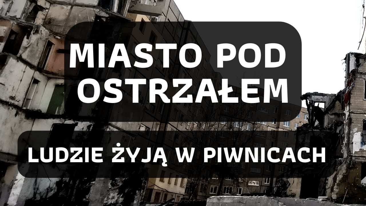 Awdijiwka - miasto pod ostrzałem