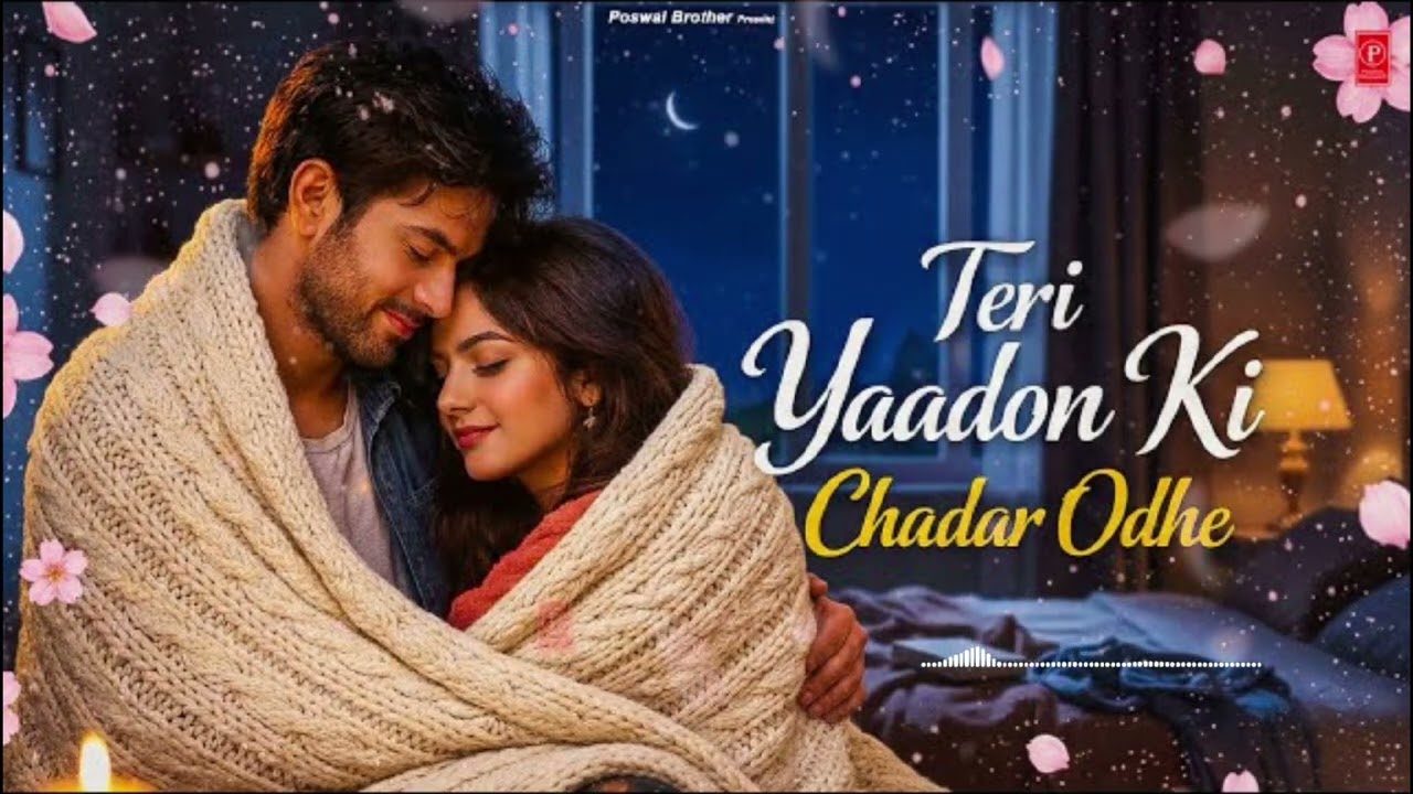 Teri Yaadon Ki Chadar Odhe Official Video Dil Ne Tera Naam Liya #bollywood #hindisong #2026