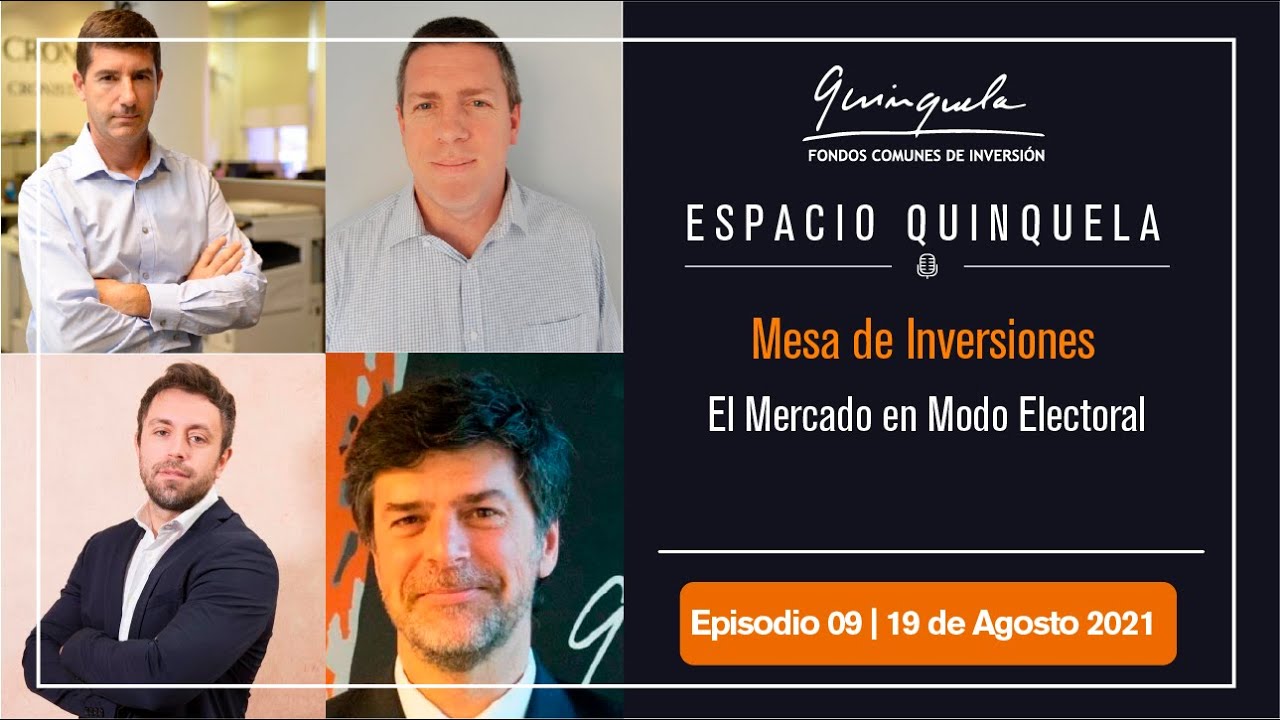 Espacio Quinquela | Ep 09: Mesa de inversiones | 19.08.2021