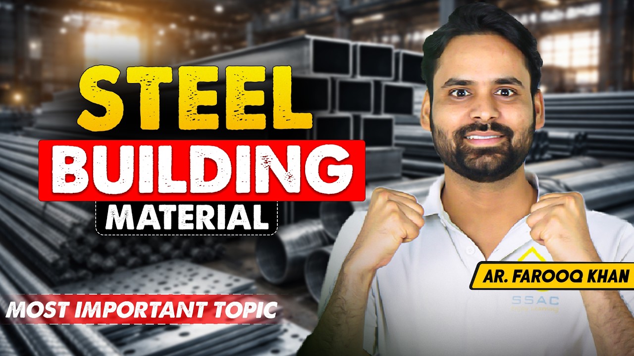 Steel as a Building Material for JEE B.Arch & NATA | Don&rsquo;t Skip This‼️