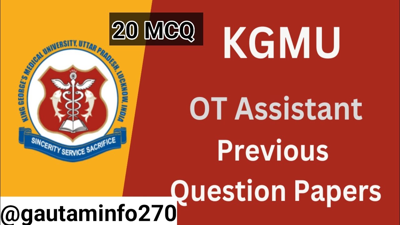 Kgmu OT Assistant exam preparation 2025 previous year question paper #ot @gautaminfo270