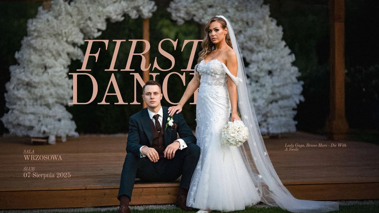 Uroczy pierwszy taniec do “Die With A Smile” Patrycji i Szymona | First Dance