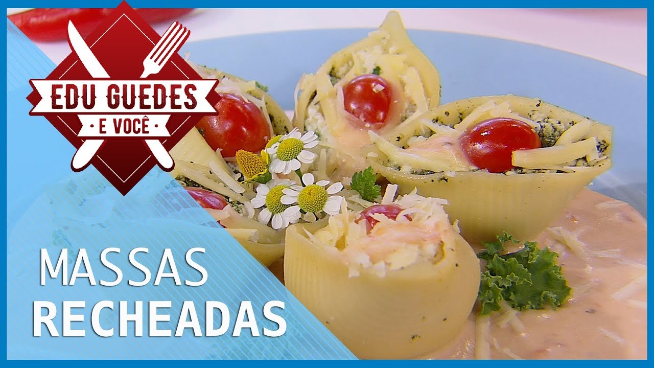 Edu Guedes ensina como fazer receitas de massas recheadas