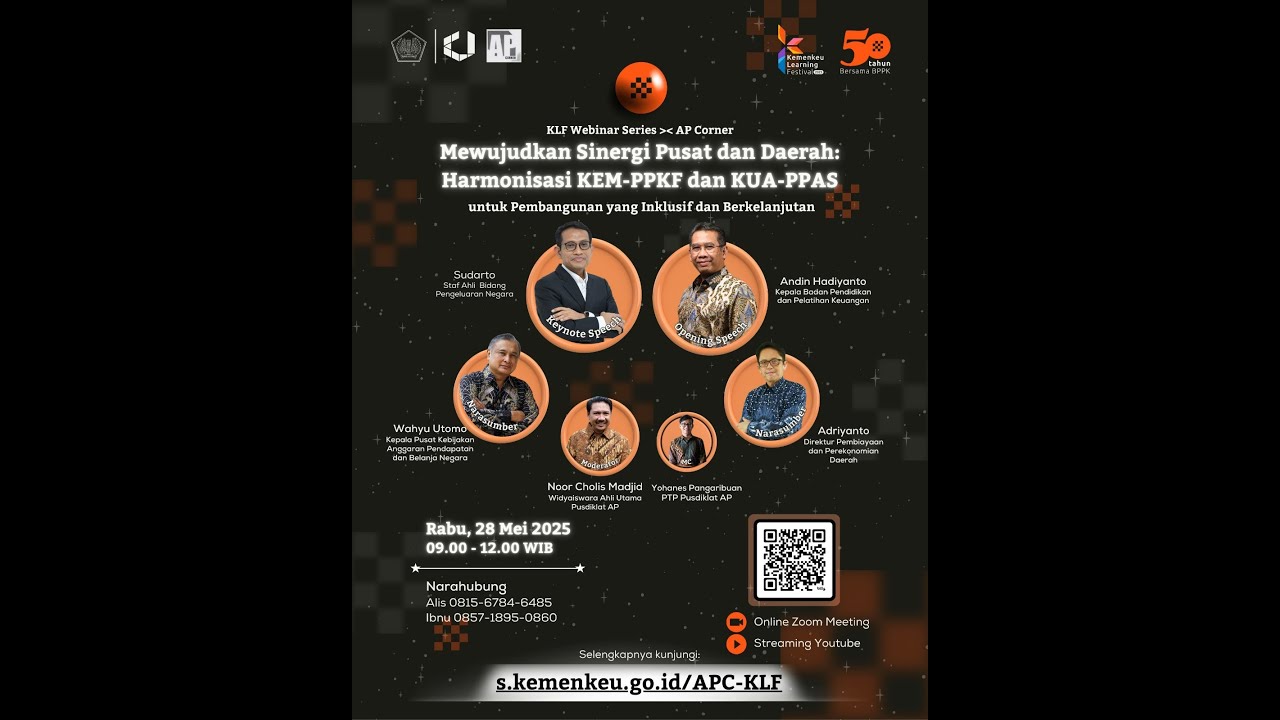 KLF WEBINAR SERIES: AP CORNER-Mewujudkan Sinergi Pusat dan Daerah: Harmonisasi KEM-PPKF dan KUA-PPAS