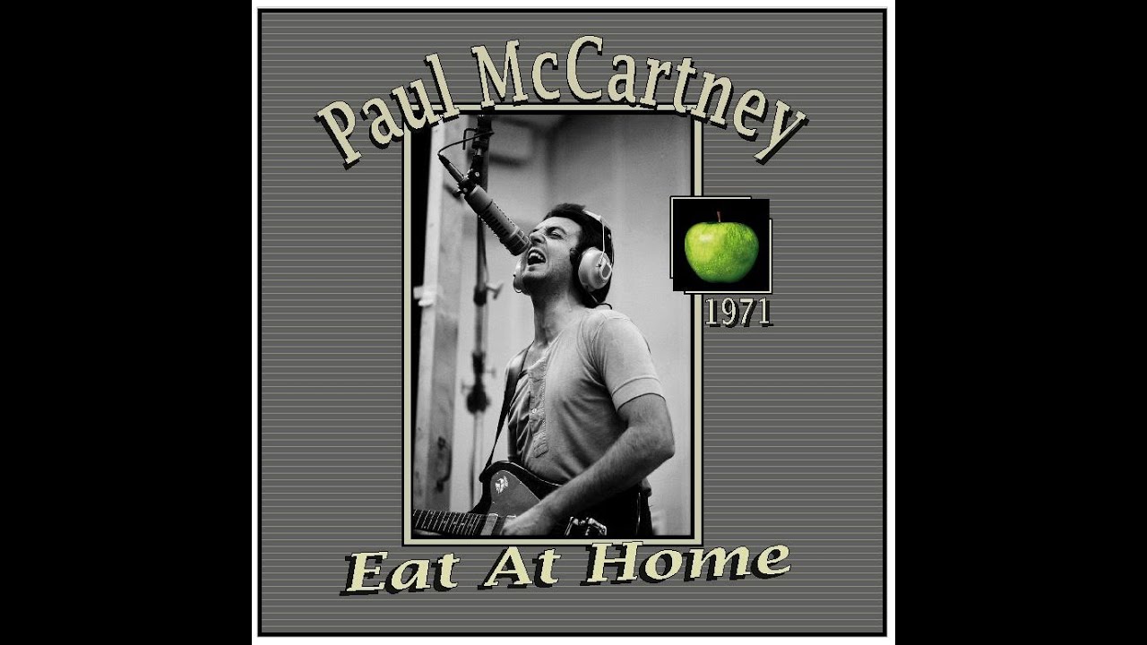 Paul McCartney - Eat At Home (1971)