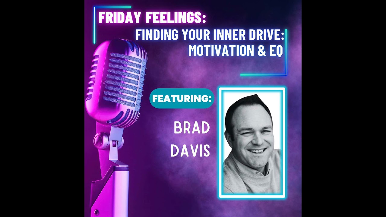 Finding Your Inner Drive: Motivation and EQ