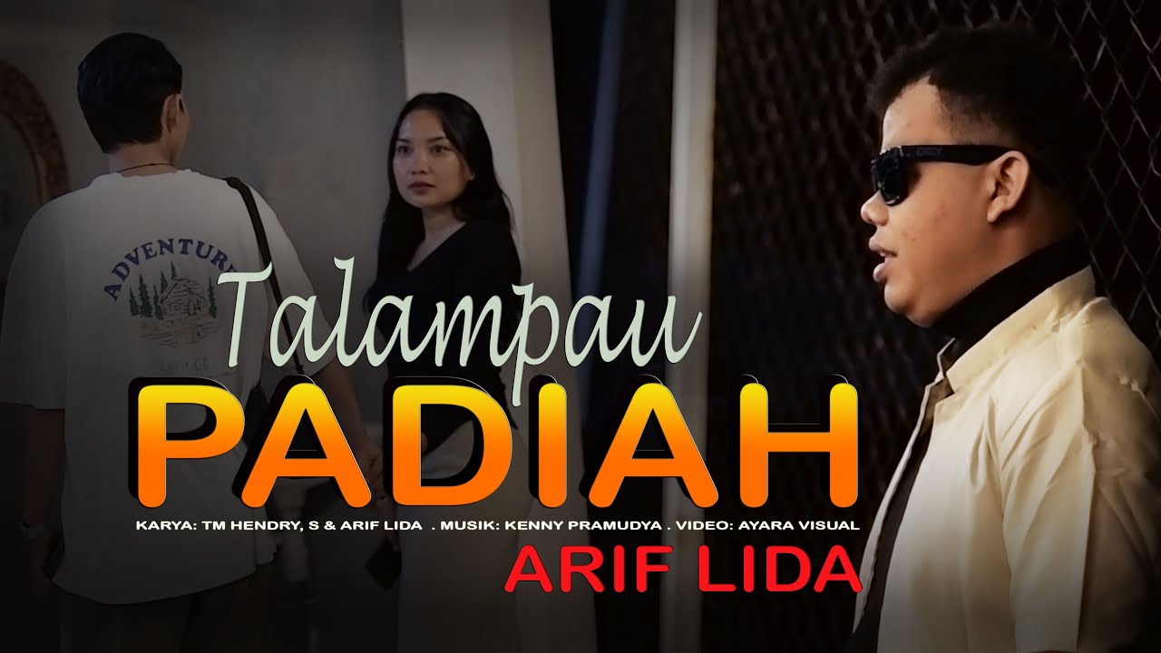 ARIF LIDA - TALAMPAU PADIAH (OFFICIAL MUSIC VIDEO)
