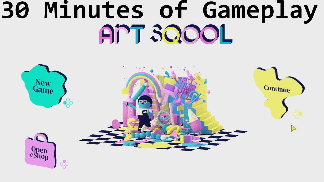Art Sqool - 30 Minutes of Gameplay [Switch/No Commentary]