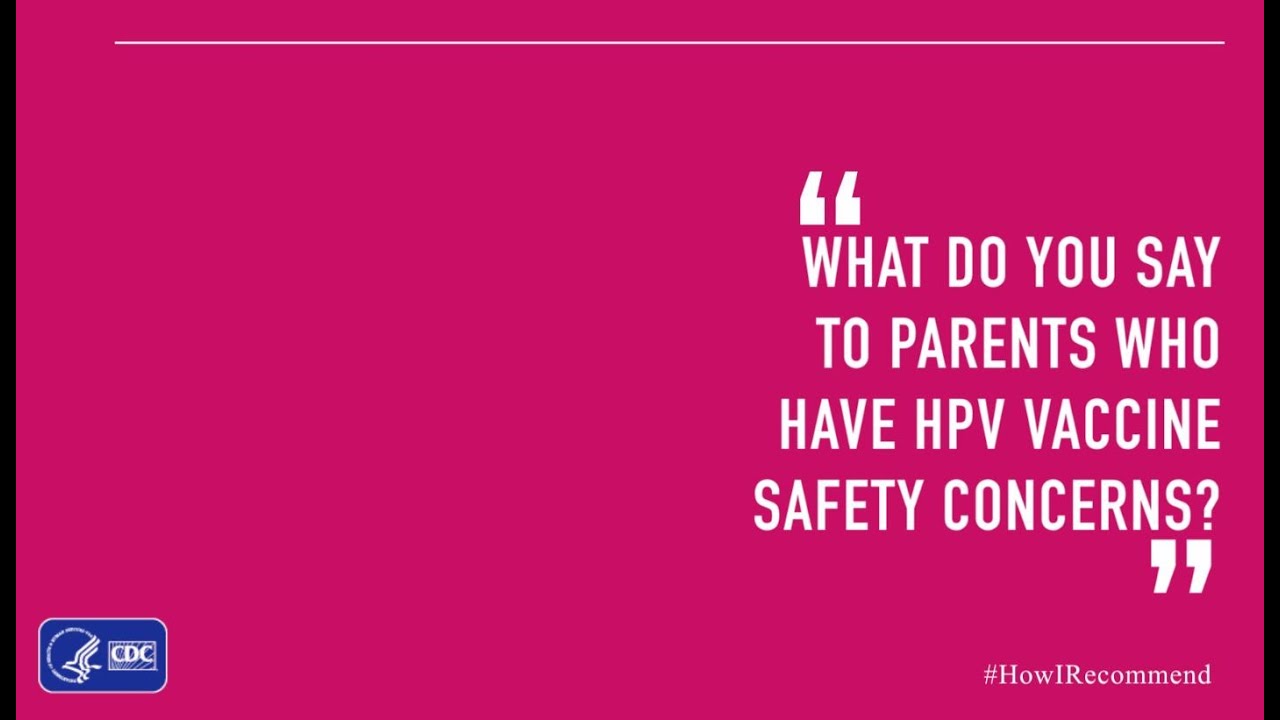 Addressing Parents’ Safety Concerns around HPV Vaccine: Dr. Todd Wolynn