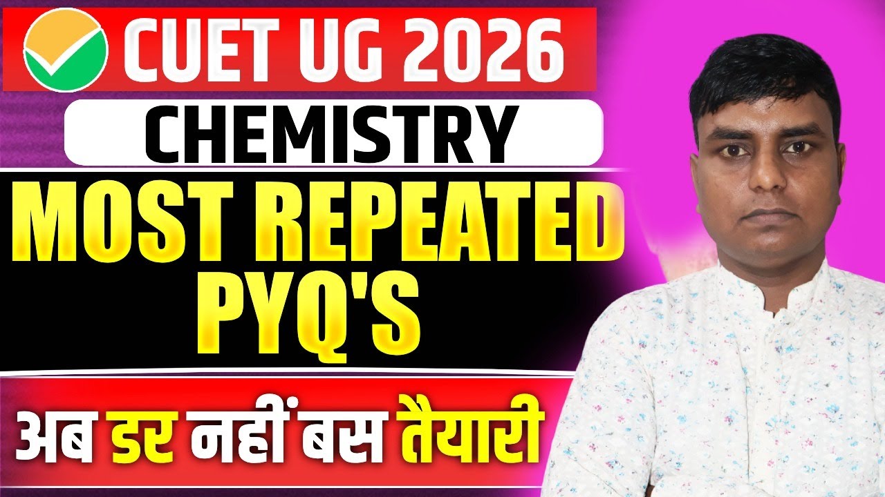 CUET Chemistry Most Important PYQ's | CUET Ug Chemistry Viral PYQs | CUET 2026 Biology Practice Set