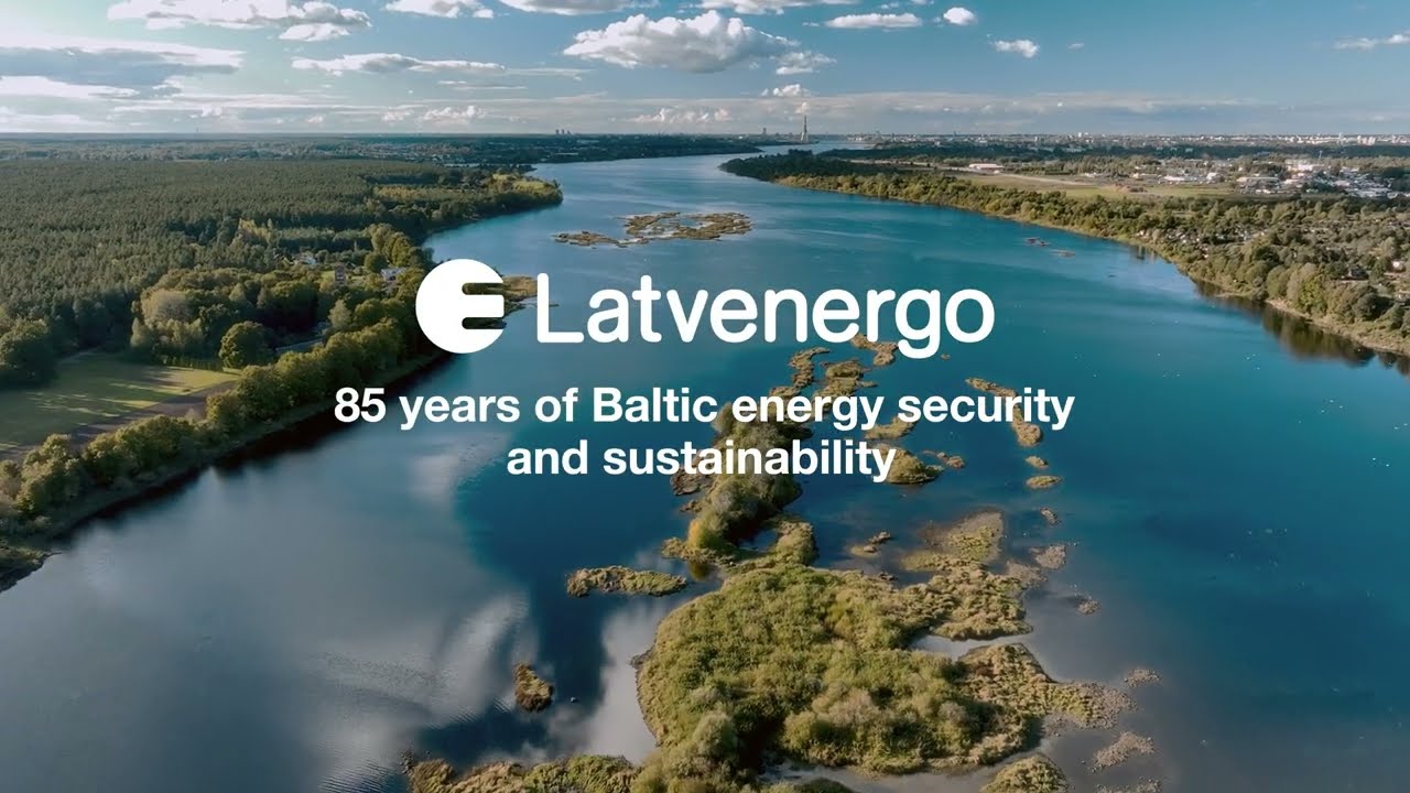 Latvenergo - 85 years of Baltic energy security and sustainability
