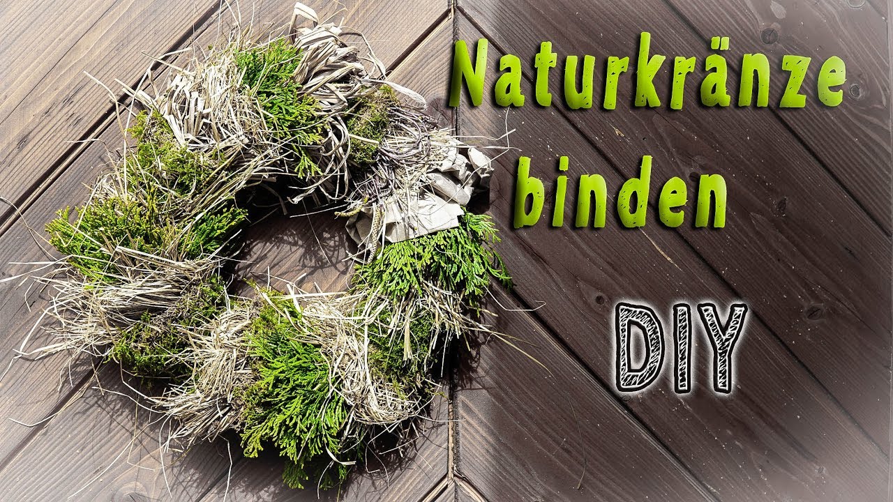Deko selber machen - Kranz binden - NATUR ✅ |  DIY