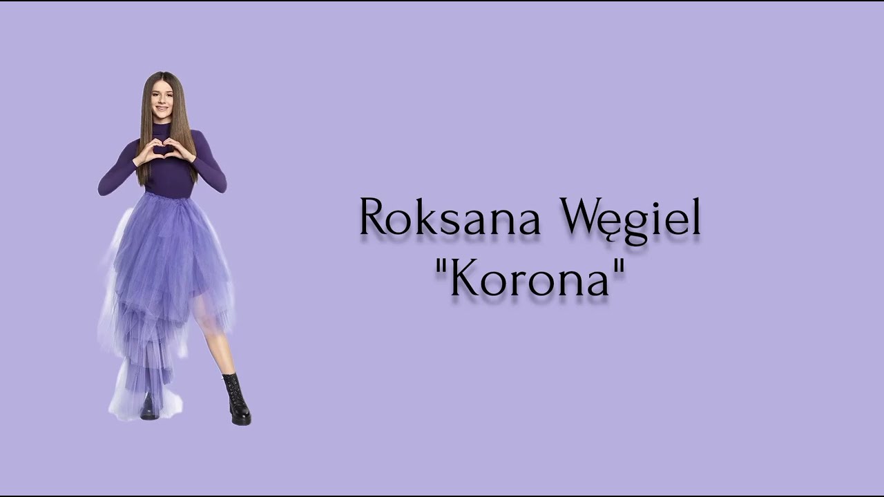 Roksana Węgiel - 