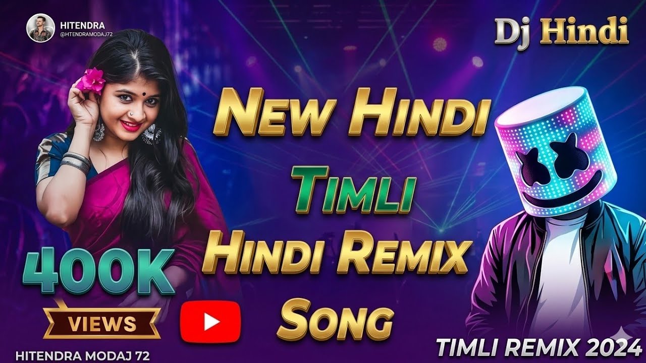 Mix - dj rimix timli hindi timli dj mix dj timli song dj song