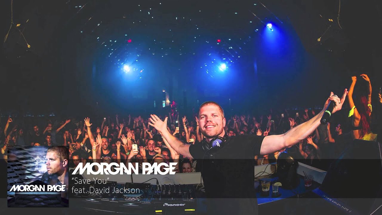 Morgan Page feat. David Jackson - Save You [Audio]