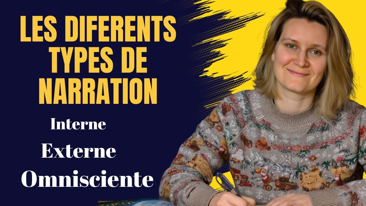 Les différents types de narration