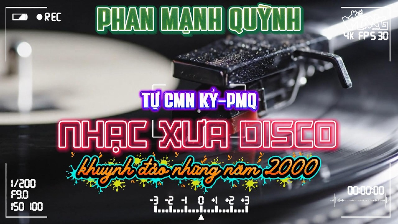 Tự CMN Kỷ - DISCO - PHAN MẠNH QUỲNH | Những ca khúc và phiên bản 2000's huyền thoại