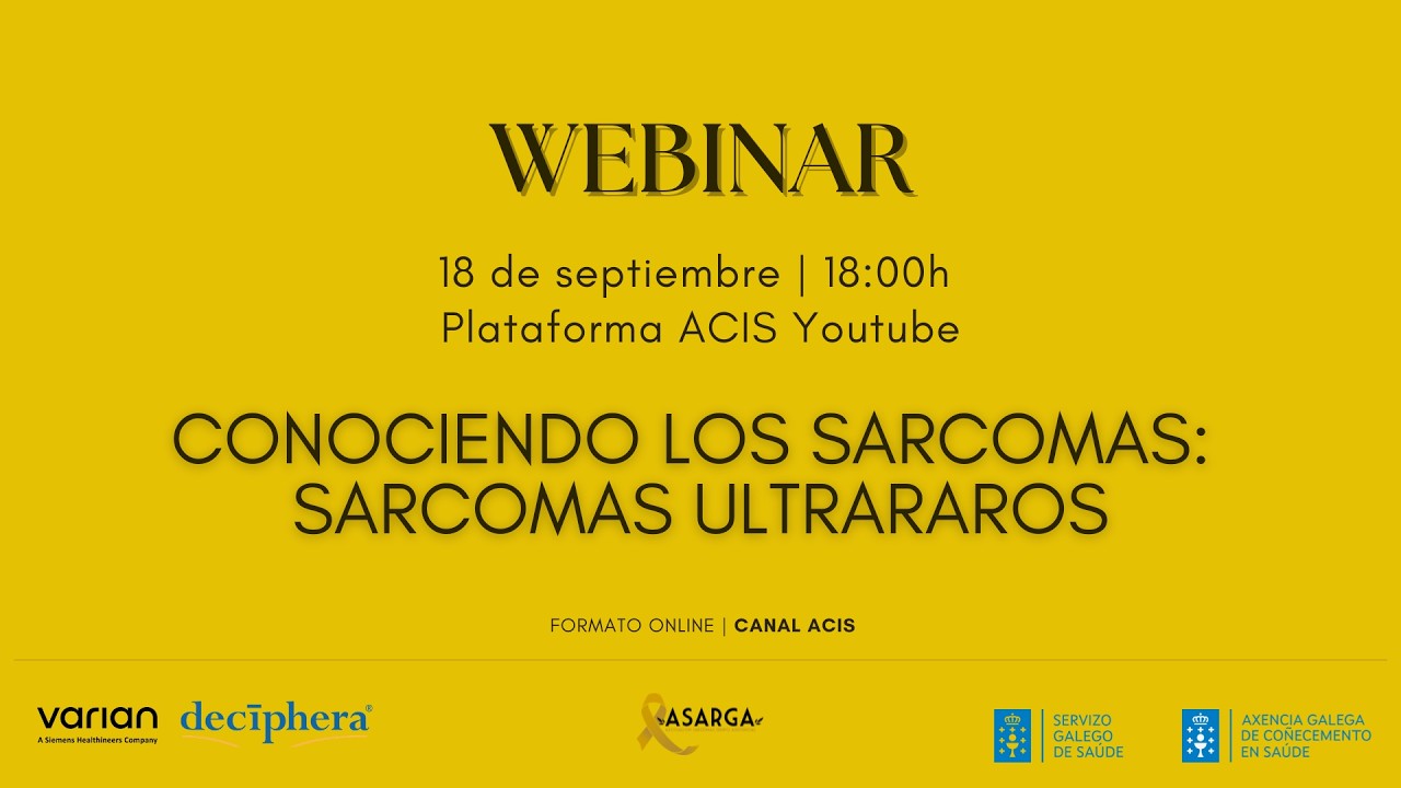 WEBINAR | Conociendo los sarcomas: Sarcomas Ultrararos.