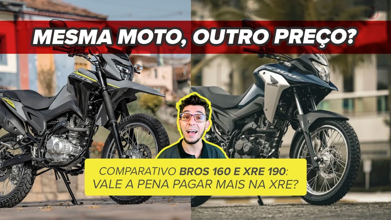 Bros 160 ou XRE 190 &ndash; Qual &eacute; o melhor neg&oacute;cio para voc&ecirc; em 2025?