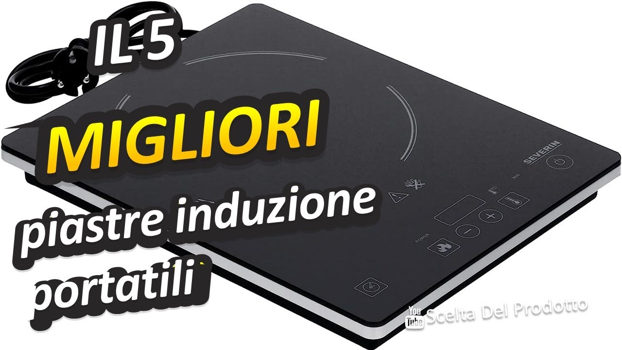Migliori Piastre Induzione Portatili 2024