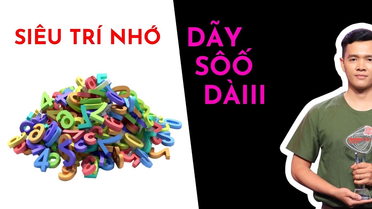 Cách nhớ dãy số dài bằng Siêu trí nhớ