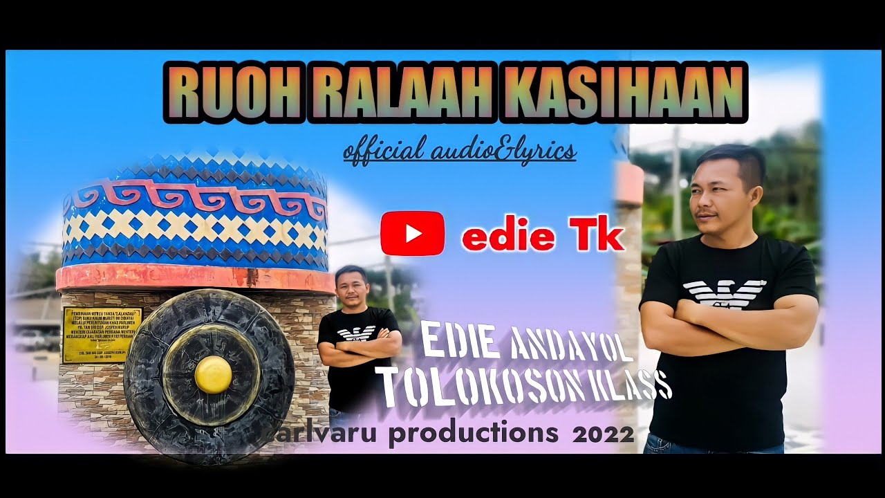 EDIE ANDAYOL ruoh ralaah kasihaan
