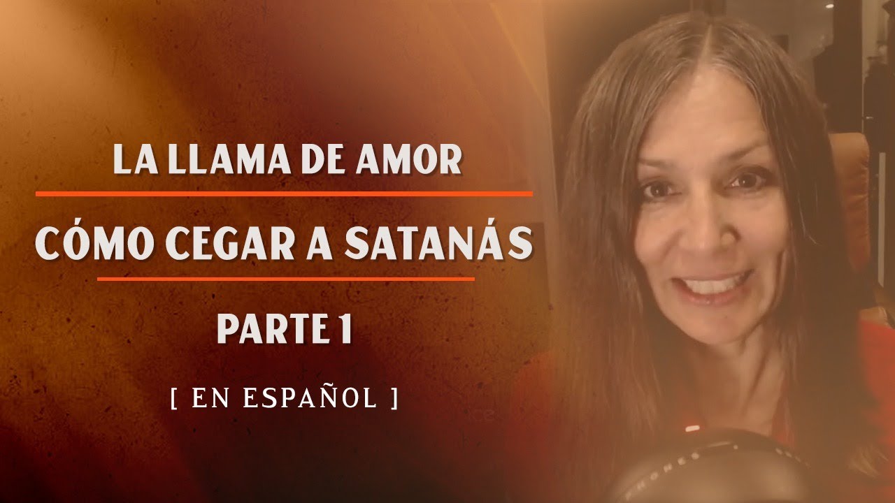 ¿Cómo cegar a satanás?