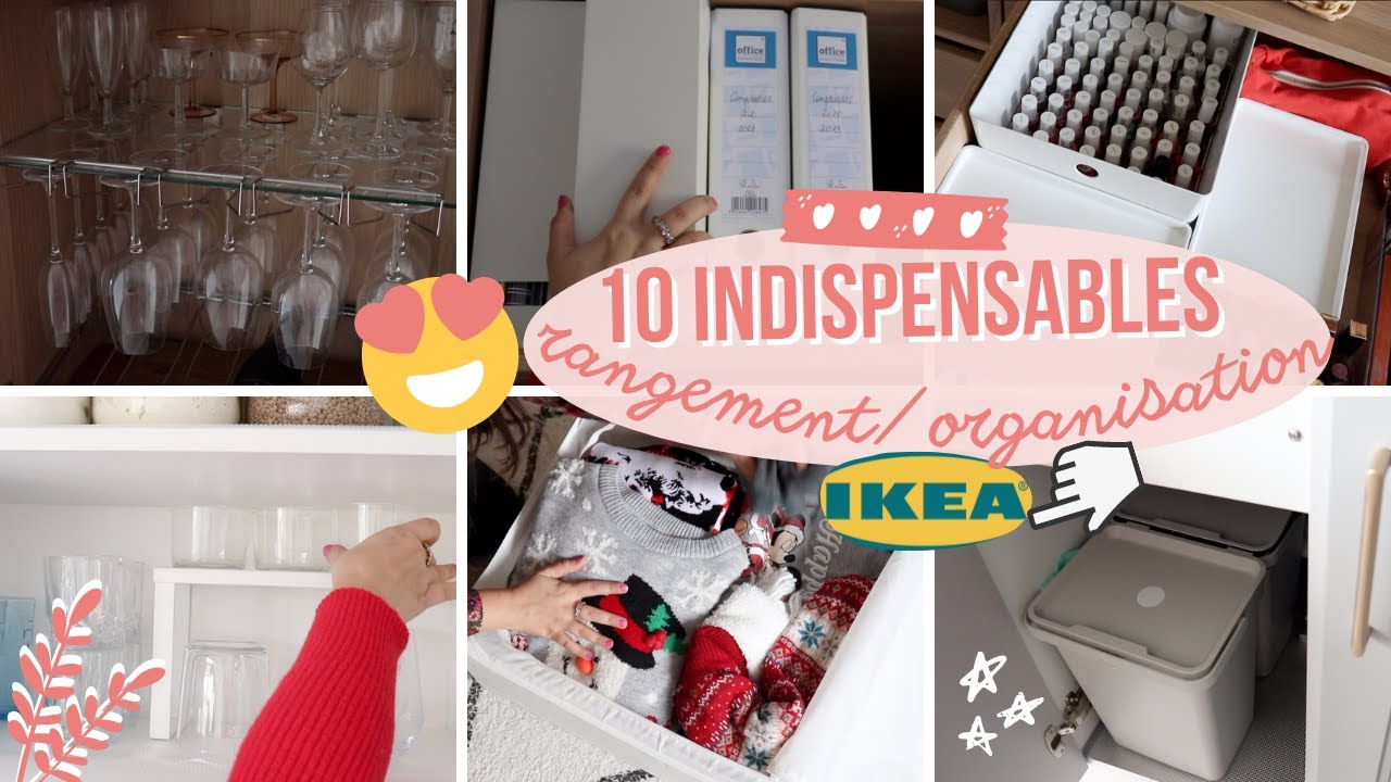 MES 10 INDISPENSABLES IKEA POUR ORGANISER LA MAISON ⎜Astuces rangement