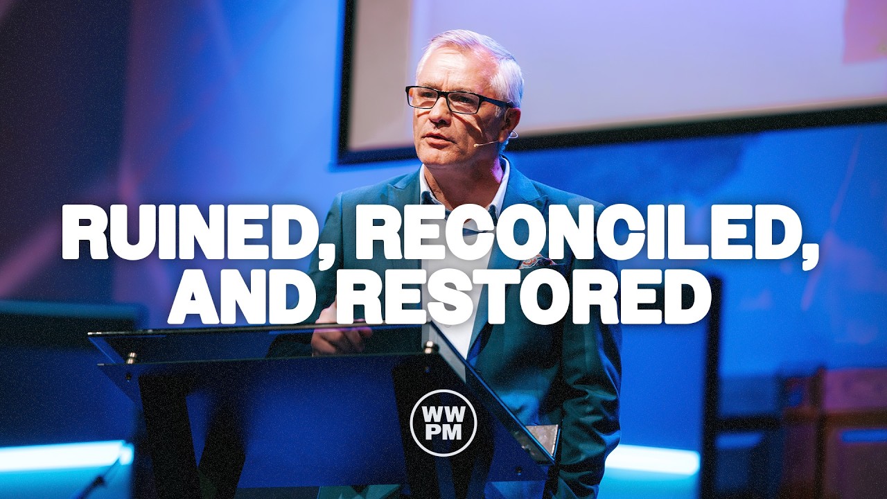 Ruined, Reconciled, and Restored | Jay Fallon