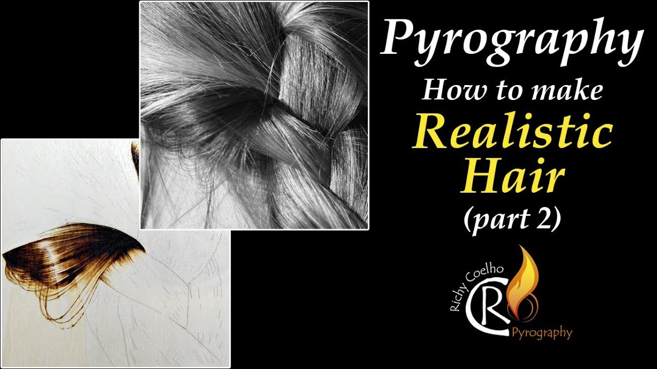 Pyrography – How to make realistic hair (part 2)