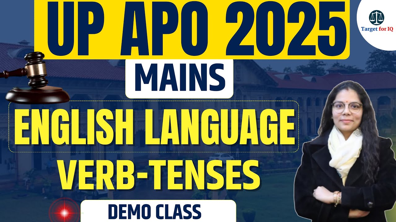 UP APO 2025 Mains English Language | Verb Tenses Complete Demo Class | Target for IQ