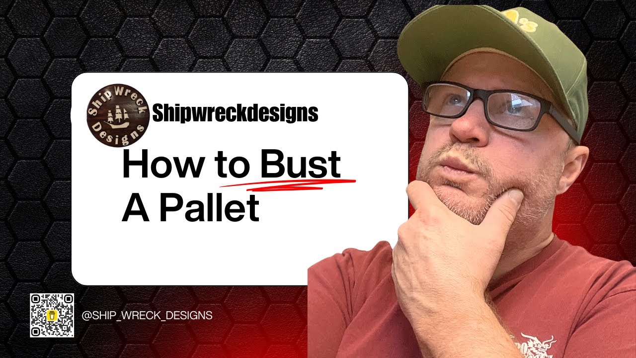 How to bust a pallet
