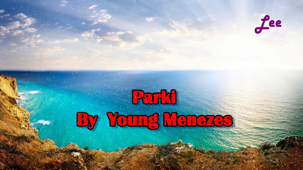 Konkani Comedy Song Parki By Young Menezes, Cruz Noronha with Lyrics