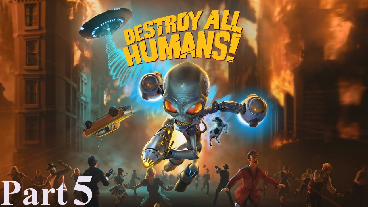 Destroy All Humans! (Part 5) Human Mind Control