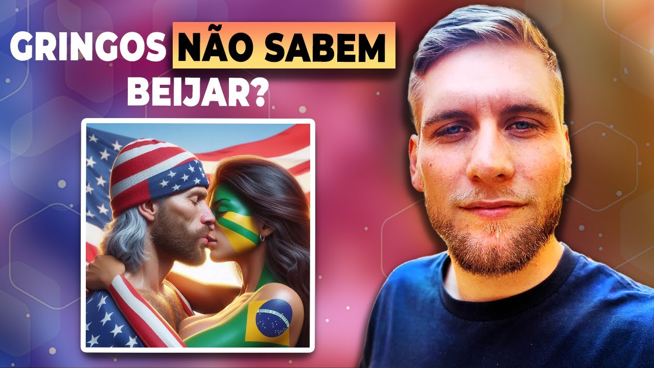 GRINGO AMERICANO REVELA O QUE OS GRINGOS ACHAM DO BEIJO DOS BRASILEIROS