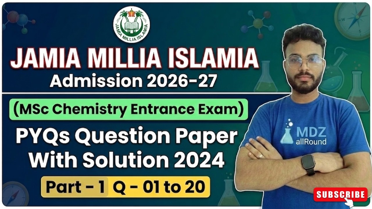 JMI MSc Chemistry Entrance 2024 | PYQ Part 1 | Full Paper Solved & Explained