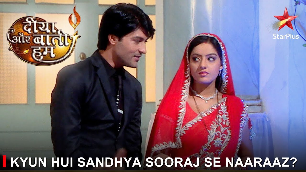 Diya Aur Baati Hum | दीया और बाती हम | Kyun hui Sandhya Sooraj se naaraaz?