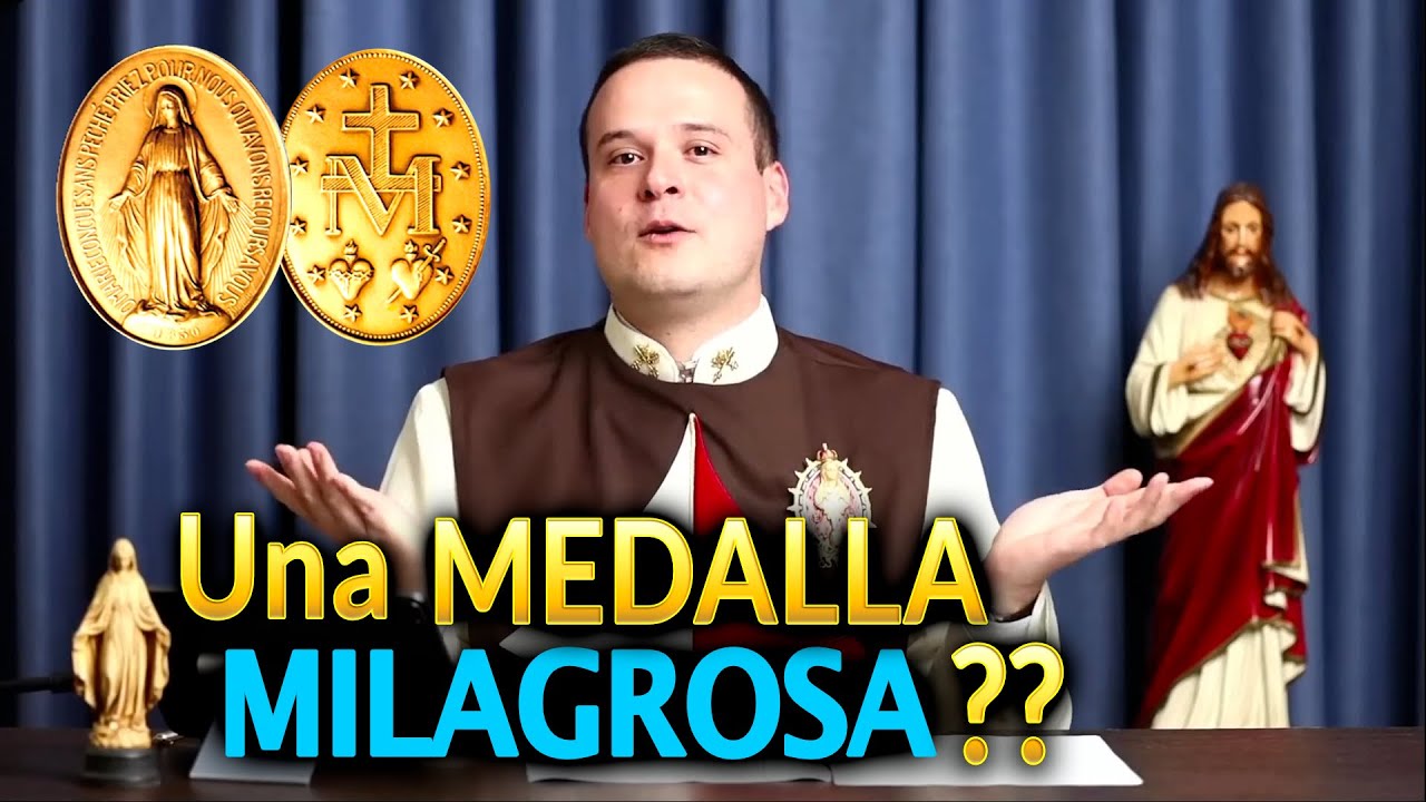 LA MEDALLA MILAGROSA - Conoce su Historia!