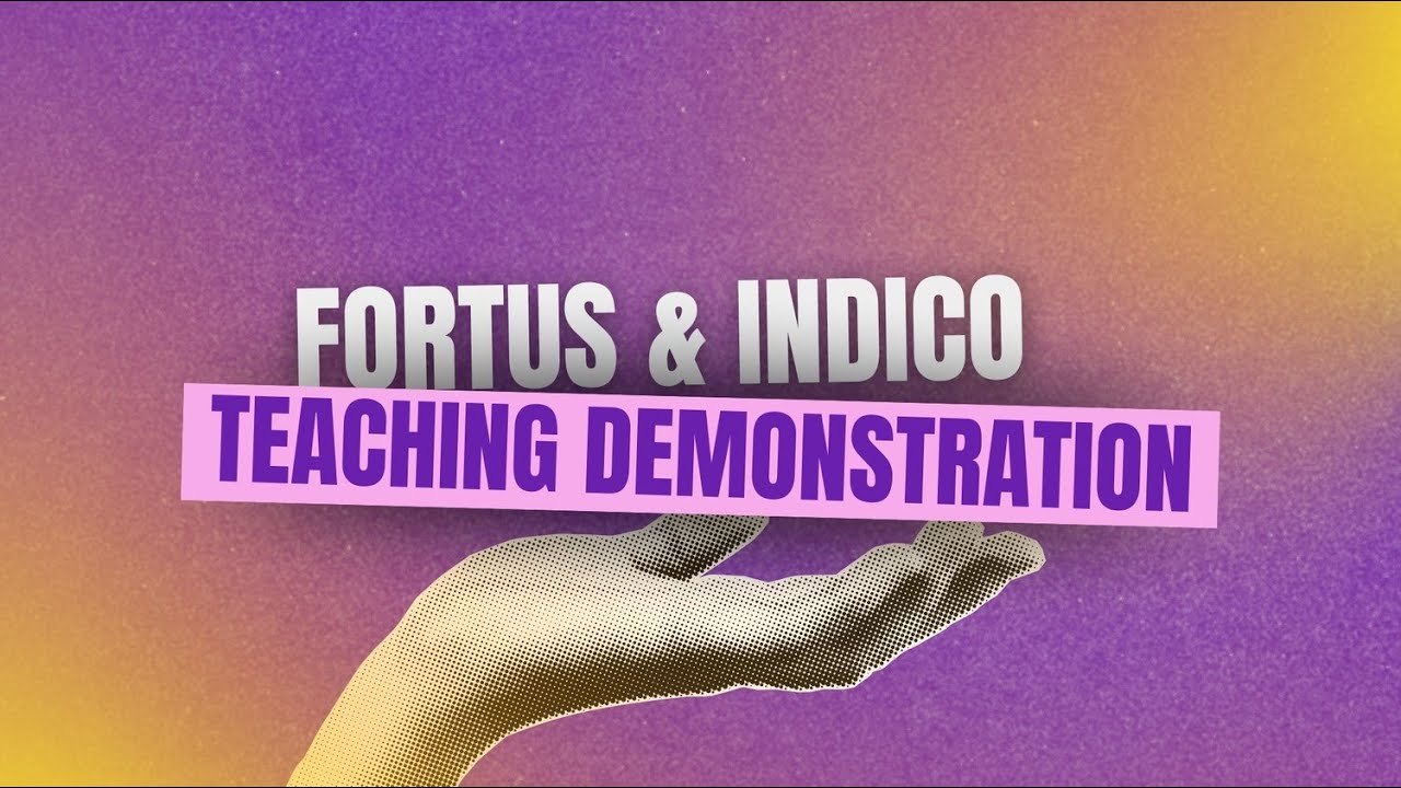 FORTUS & INDICO TEACHING DEMONSTRATION | 10/23/2025
